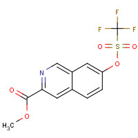 864237-03-6 methyl 7-(trifluoromethylsulfonyloxy)isoquinoline-3-carboxylate chemical structure